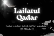 Doa Lailatul Qadar yang Dianjurkan Rasulullah, Dibaca Saat 10 Malam Terakhir Ramadhan