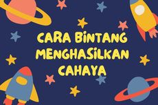 Cara Bintang Menghasilkan Cahaya