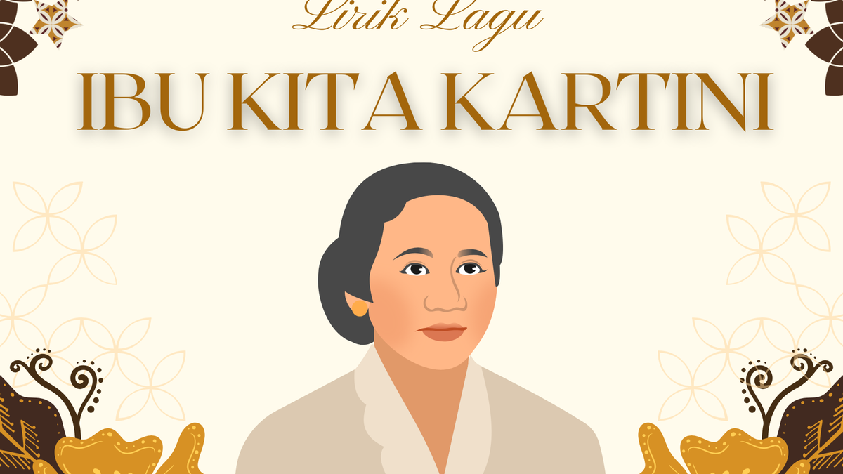 Lirik Lagu Ibu Kita Kartini, Lengkap dengan Sejarah Peringatan 21 April