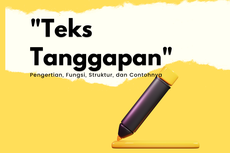 Teks Tanggapan: Pengertian, Fungsi, Struktur, dan Contohnya