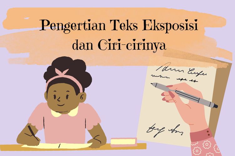 Pengertian Teks Eksposisi dan Ciri-cirinya