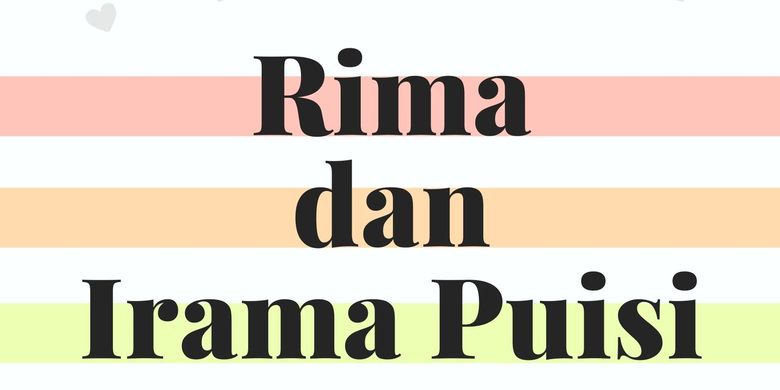 Rima Puisi Dan Irama