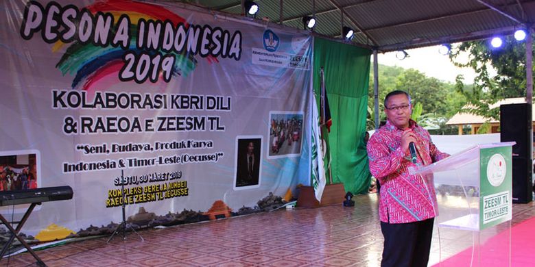 Dubes RI untuk Timor Leste, Sahat Sitorus menyampaikan sambutan pada acara Pesona Indonesia 2019 di Oecusse, Sabtu (30/3/2019). 