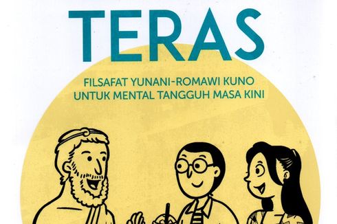 Mengendalikan Pikiran untuk Menciptakan Hidup yang Lebih Bebas dan Tenteram Melalui Buku Filosofi Teras