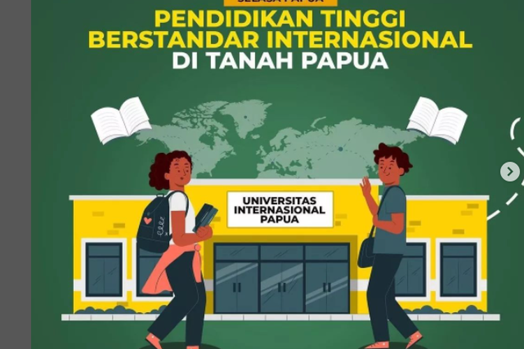 Provinsi Papua dalam waktu dekat akan segera mempunyai kampus bertaraf internasional yakni Universitas Internasional Papua (UIP).