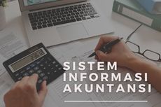 Pengertian Sistem Informasi Akuntansi beserta Tujuan dan Fungsinya 