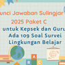 Kunci Jawaban Sulingjar 2025 Paket C untuk Kepsek dan Guru, Ada 109 Soal Survei Lingkungan Belajar