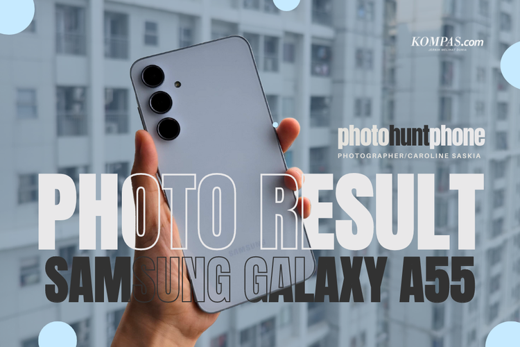 Ilustrasi Samsung Galaxy A55 5G yang digunakan di program hunting foto smartphone, PhotoHuntPhone dari KompasTekno