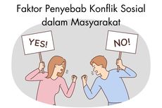 Faktor Penyebab Konflik Sosial dalam Masyarakat