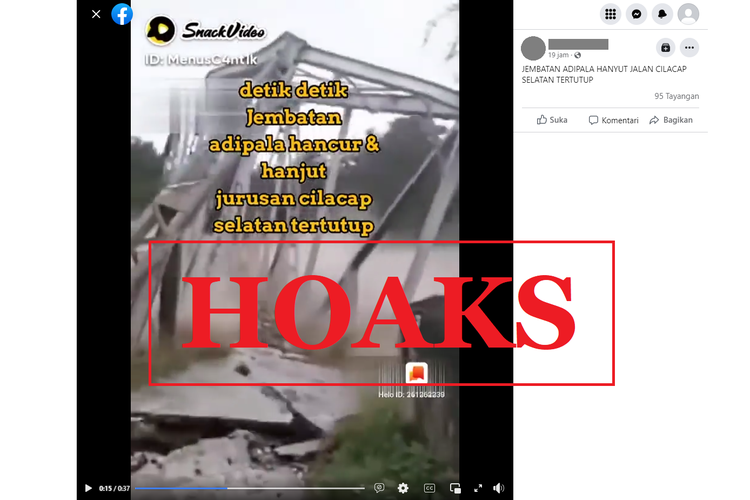 Tangkapan layar unggahan dengan narasi hoaks di sebuah akun Facebook, Jumat (14/10/2022), soal video detik-detik jembatan di Adipala, Cilacap hancur dan hanyut.