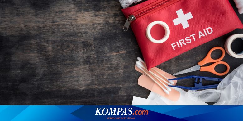 6 Jenis Pertolongan Pertama Dan Cara Penanganannya Halaman All