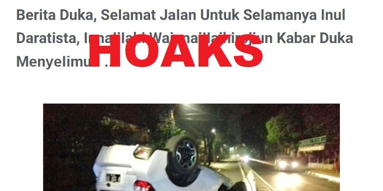 Kabar meninggalnya pedangdut Inul Daratista beredar di Facebook. Dari penelusuran Tim Cek Fakta Kompas.com, kabar tersebut tidak benar alias hoaks.