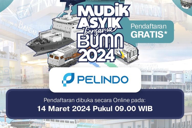 Cara daftar mudik gratis Pelindo 2024 yang dibuka 14 Maret 2024 pukul 09.00 WIB dengan keberangkatan dari Jakarta, Surabaya, Medan, dan Makassar.