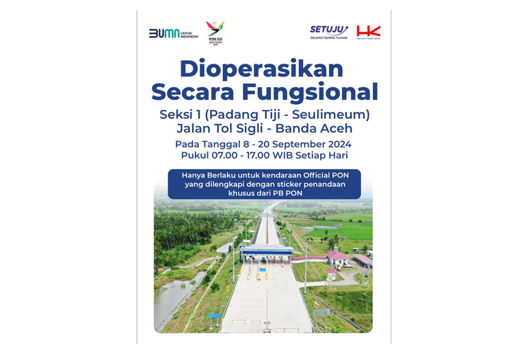 Poster pembukaan jalan tol fungsional untuk kendaraan khusus PON XXI Aceh-Sumut oleh PT Hutama Karya mulai 8-20 September 2024.