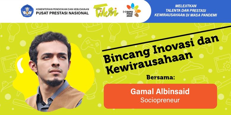 Webinar Bincang Inovasi Kewirausahaan (22/10/2020) digelar sebagai bagian dari Festival Inovasi dan Kewirausahaan Siswa Indonesia (FIKSI) 2020 yang berlangsung di Bandung, 20-24 Oktober 2020.