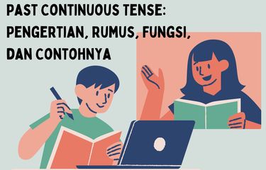 Past continuous tense adalah tense untuk menyatakan aksi yang sedang berlangsung di waktu tertentu di masa lalu. Apa rumus, fungsi, dan contohnya?