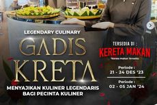 KAI Gelar “Legendary Culinary Gadis Kreta