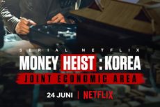 Money Heist: Korea- Joint Economic Area Rilis Teaser Perdana