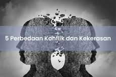 5 Perbedaan Konflik dan Kekerasan