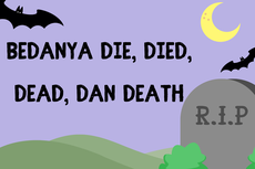Bedanya Die, Died, Dead, dan Death