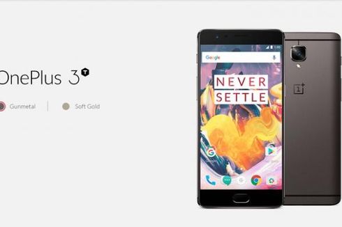 Resmi, OnePlus 3T Pakai Snapdragon 821 Dijual Rp 5,8 Juta