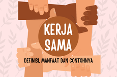 Definisi Kerja Sama, Manfaat, dan Contohnya di Rumah, Sekolah, serta Masyarakat