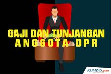 INFOGRAFIK: Rincian Gaji dan Tunjangan Anggota DPR