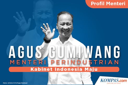 [INFOGRAFIK] Profil Agus Gumiwang Kartasasmita, Menteri Perindustrian