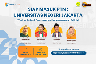 Pilih UNJ di SBMPTN? Dapatkan Kiatnya di Webinar Kompas.com x UNJ