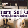 Pameran Seni Rupa: Pengertian, Manfaatnya, dan Jenis