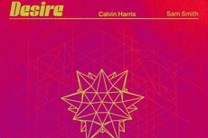 Lirik Lagu Desire, Singel Baru dari Calvin Harris ft. Sam Smith