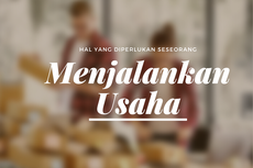 Apa yang Diperlukan Seseorang untuk Menjalankan Usaha?