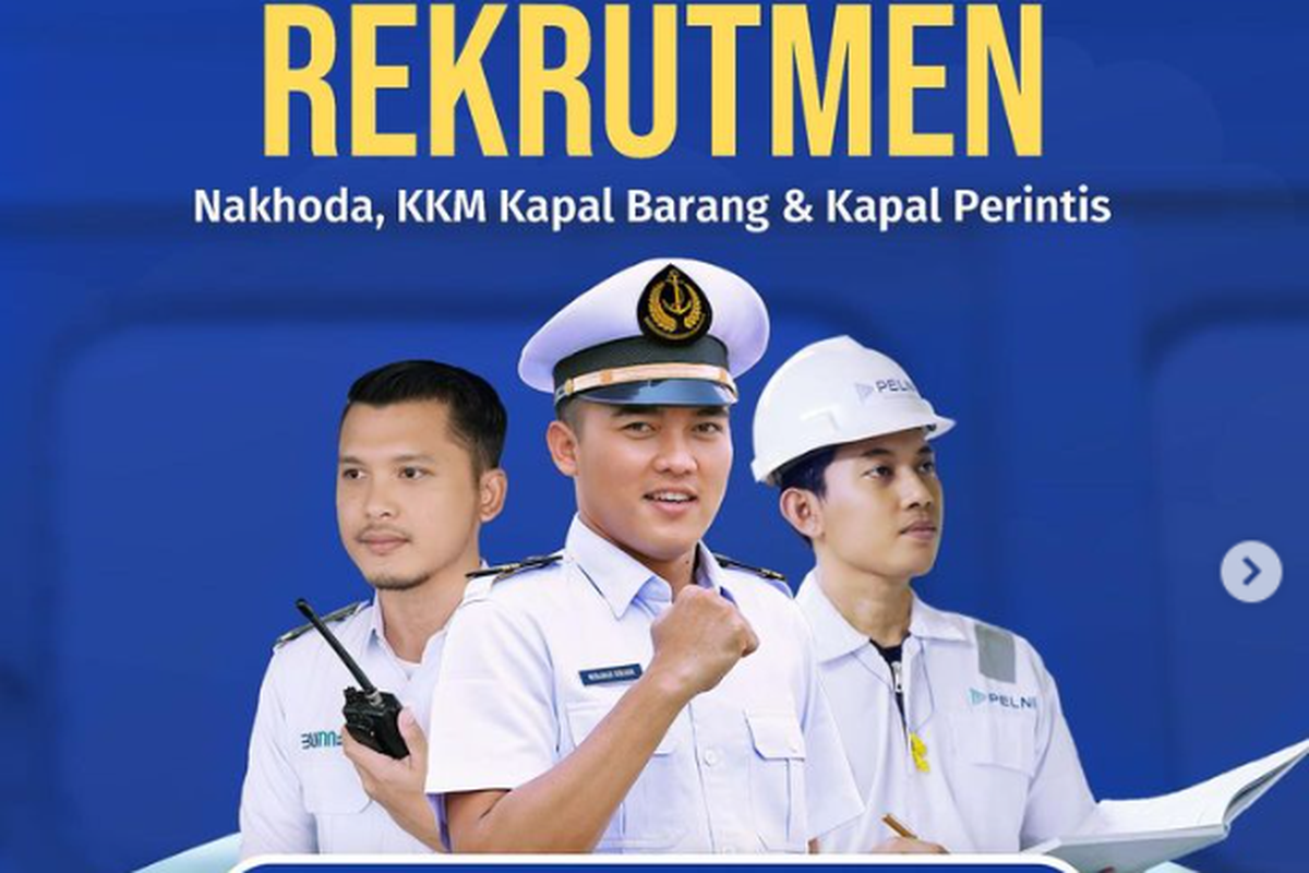 PT PELNI (Persero) membuka lowongan kerja untuk mengisi posisi Nakhoda Kapal Barang (PKL), Nakhoda Kapal Perintis (PKL),dan KKM Kapal Barang (PKL).