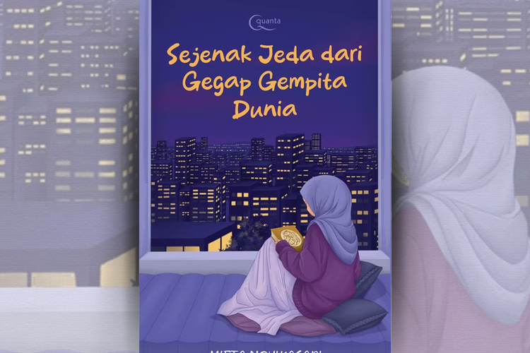 Buku Sejenak Jeda dari Gegap Gempita Dunia