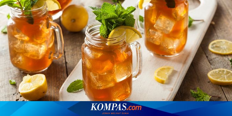 Inilah 5 Aneka Olahan Es Teh Untuk Buka Puasa Halaman All Kompas Com