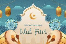 Sejarah Hari Raya Idul Fitri dari Zaman Rasulullah SAW hingga Kini