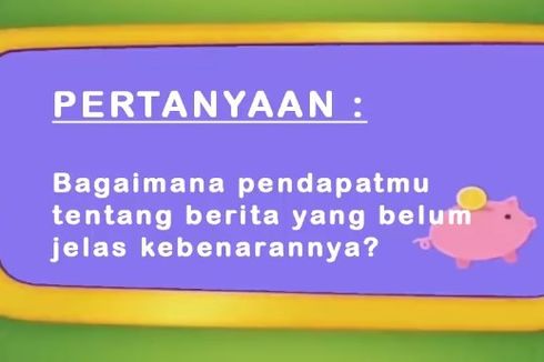 Bagaimana Pendapatmu Tentang Berita yang Belum Jelas Kebenarannya?