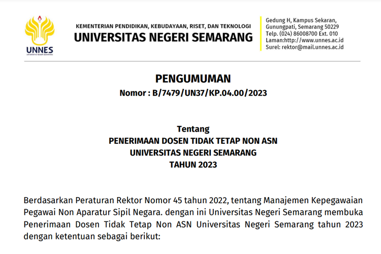 Universitas Negeri Semarang (Unnes) membuka lowongan kerja untuk posisi dosen tetap non-Aparatur Sipil Negara (ASN) tahun 2023.