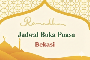 Jadwal Buka Puasa Kota Bekasi Ramadhan 2026 Selama Sebulan