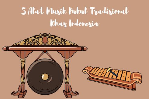 5 Alat Musik Pukul Tradisional Khas Indonesia