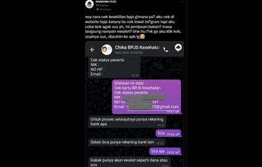Salah satu pengguna Twitter membagikan pengalaman kurang menyenangkan ketika menghubungi akun Telegram bot yang diduga milik BPJS Kesehatan karena dimintai nomor rekening, email, termasuk e-wallet.