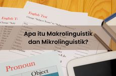 Apa itu Makrolinguistik dan Mikrolinguistik?