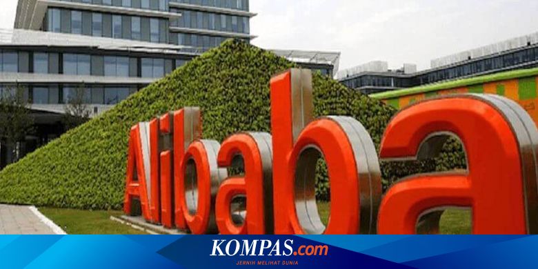 Pendapatan Alibaba Naik 34 Persen Halaman All Kompas Com