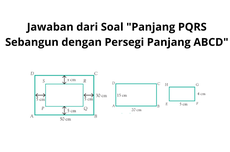 Jawaban dari Soal "Panjang PQRS Sebangun dengan Persegi Panjang ABCD"