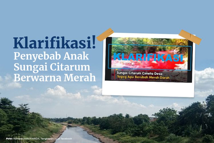 Foto Infografik Benarkah Sungai Citarum Berwarna Merah Ini Hasil