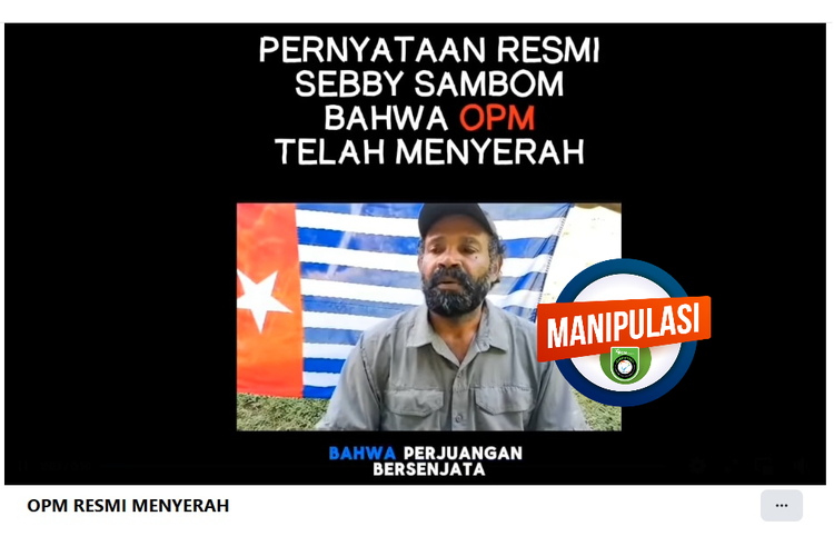 Tangkapan layar Facebook narasi yang mengeklaim Sebby Sambom menyatakan bahwa OPM telah menyerah
