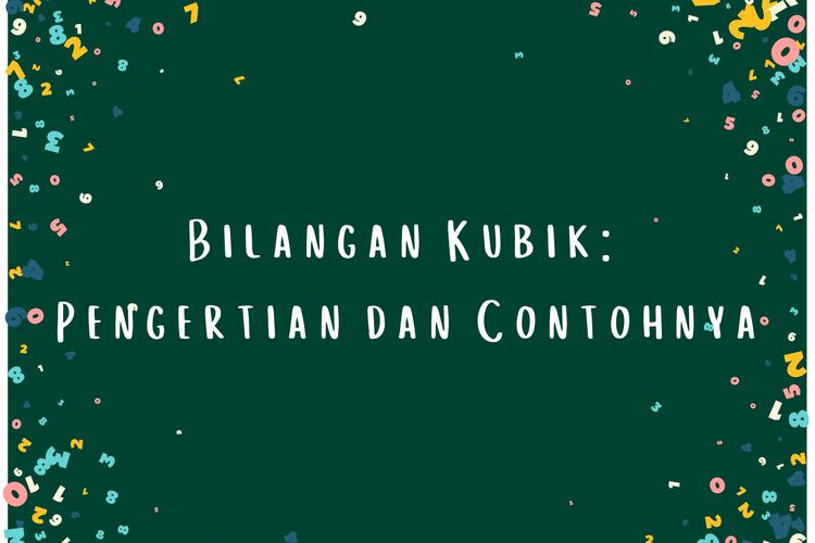 Bilangan kubik adalah bilangan yang diperoleh dari hasil perkalian tiga bilangan yang sama. Contoh bilangan kubik antara 100 dan 500 adalah 125.