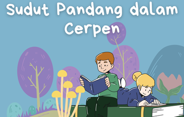 Sudut pandang adalah perspektif yang digunakan oleh narator ketika menyajikan suatu cerita atau peristiwa dalam karya sastra.