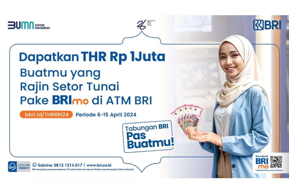 Gratis THR Rp 1.000.000 buat kamu yang rajin setor tunai tanpa kartu di ATM BRI 