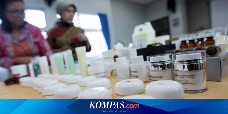 Agar Aman Ini Cara Cek Produk Makanan Dan Kosmetik Yang Ditarik Bpom Halaman All Kompas Com